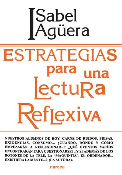 ESTRATEGIAS PARA UNA LECTURA REFLEXIVA | 9788427710016 | AGUERA, ISABEL | Llibreria Drac - Llibreria d'Olot | Comprar llibres en català i castellà online