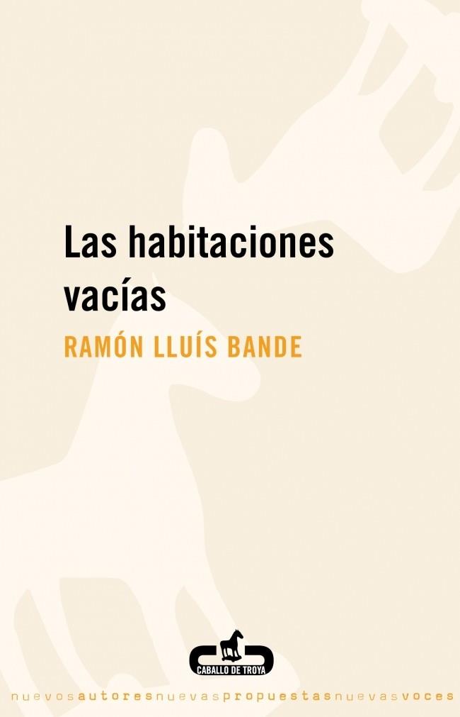 HABITACIONES VACIAS, LAS | 9788496594395 | BANDE, RAMON LLUIS | Llibreria Drac - Librería de Olot | Comprar libros en catalán y castellano online