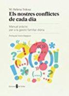 NOSTRES CONFLICTES DE CADA DIA, ELS | 9788476289112 | TOLOSA, M.HELENA | Llibreria Drac - Llibreria d'Olot | Comprar llibres en català i castellà online