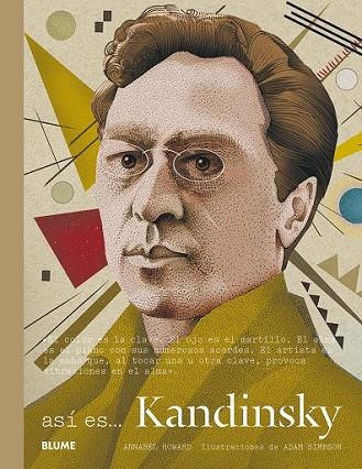 ASÍ ES... KANDINSKY | 9788498018479 | HOWARD, ANNABEL; SIMPSON, ADAM | Llibreria Drac - Llibreria d'Olot | Comprar llibres en català i castellà online