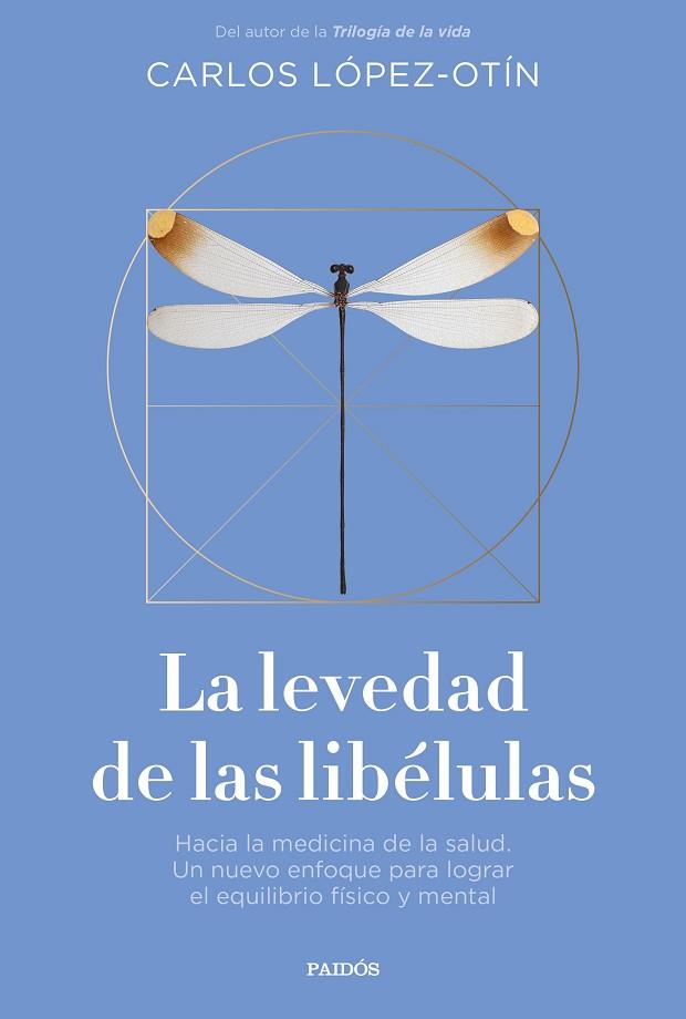 LEVEDAD DE LAS LIBÉLULAS, LA | 9788449343032 | LÓPEZ OTÍN, CARLOS | Llibreria Drac - Llibreria d'Olot | Comprar llibres en català i castellà online