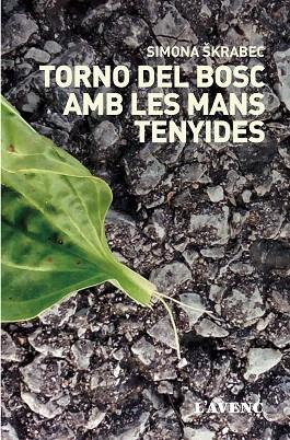 TORNO DEL BOSC AMB LES MANS TENYIDES | 9788416853281 | SKRABEC, SIMONA | Llibreria Drac - Llibreria d'Olot | Comprar llibres en català i castellà online