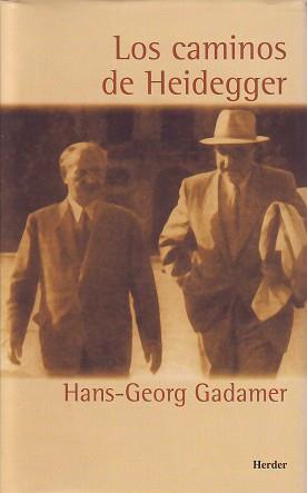 CAMINOS DE HEIDEGGER, LOS | 9788425421549 | GADAMER, HANS-GEORG | Llibreria Drac - Llibreria d'Olot | Comprar llibres en català i castellà online