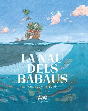 NAVE DELS BABAUS, LA | 9788419684035 | GONZÁLEZ LARTITEGUI, ANA | Llibreria Drac - Llibreria d'Olot | Comprar llibres en català i castellà online