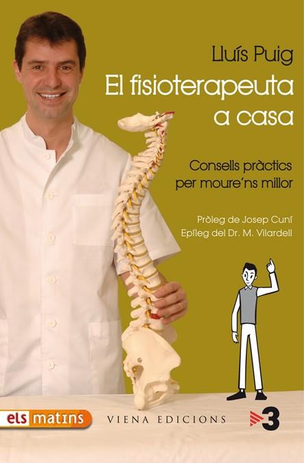 FISIOTERAPEUTA A CASA, EL | 9788483305782 | PUIG, LLUIS | Llibreria Drac - Llibreria d'Olot | Comprar llibres en català i castellà online