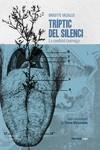 TRÍPTIC DEL SILENCI | 9788416227679 | VASALLO, BRIGITTE | Llibreria Drac - Librería de Olot | Comprar libros en catalán y castellano online