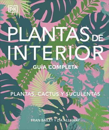 PLANTAS DE INTERIOR | 9780241705599 | DK | Llibreria Drac - Llibreria d'Olot | Comprar llibres en català i castellà online