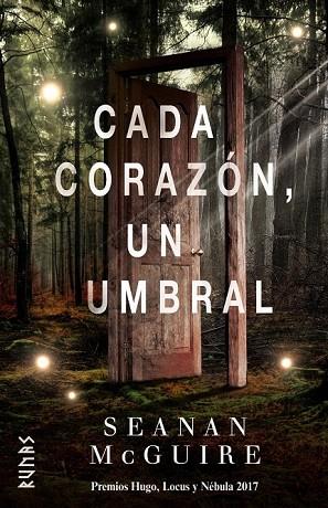 CADA CORAZÓN, UN UMBRAL | 9788491812005 | MCGUIRE, SEANAN | Llibreria Drac - Llibreria d'Olot | Comprar llibres en català i castellà online