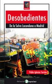 DESOBEDIENTES | 9788478845132 | IGLESIAS, PABLO | Llibreria Drac - Librería de Olot | Comprar libros en catalán y castellano online