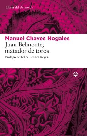 JUAN BELMONTE, MATADOR DE TOROS | 9788493659790 | CHAVES NOGALES, MANUEL | Llibreria Drac - Librería de Olot | Comprar libros en catalán y castellano online