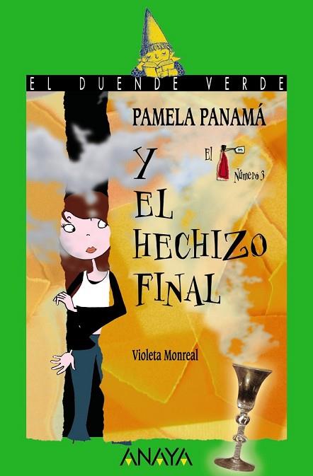 PAMELA PANAMA Y EL HECHIZO FINAL | 9788466784566 | MONREAL, VIOLETA | Llibreria Drac - Llibreria d'Olot | Comprar llibres en català i castellà online