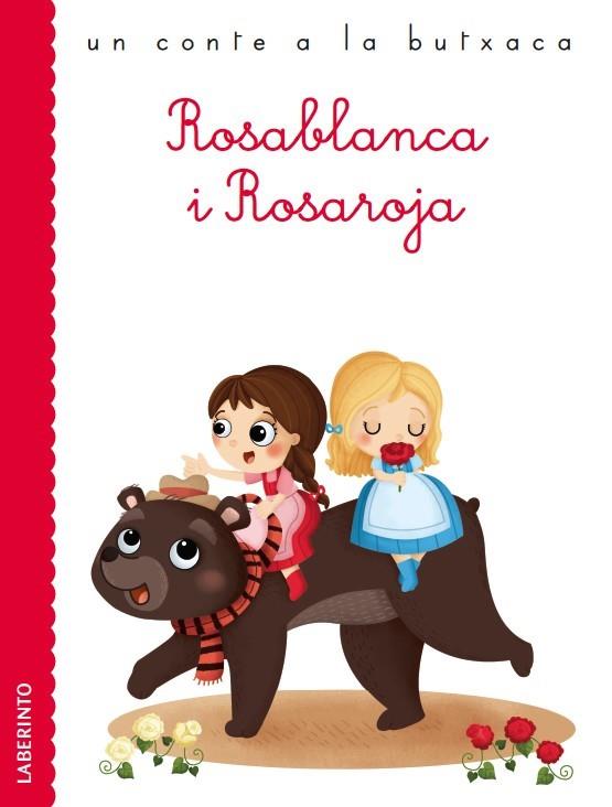 ROSABLANCA I ROSAROJA | 9788484837725 | GRIMM, JACOB I WILHELM | Llibreria Drac - Llibreria d'Olot | Comprar llibres en català i castellà online