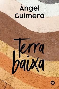 TERRA BAIXA (ANTAVIANA) | 9788448953010 | GUIMERÀ, ÀNGEL | Llibreria Drac - Llibreria d'Olot | Comprar llibres en català i castellà online