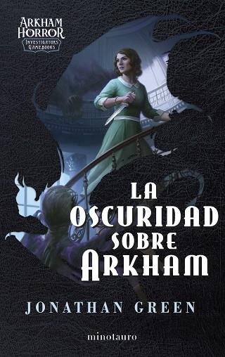 OSCURIDAD SOBRE ARKHAM, LA | 9788445018156 | GREEN, JONATHAN | Llibreria Drac - Llibreria d'Olot | Comprar llibres en català i castellà online