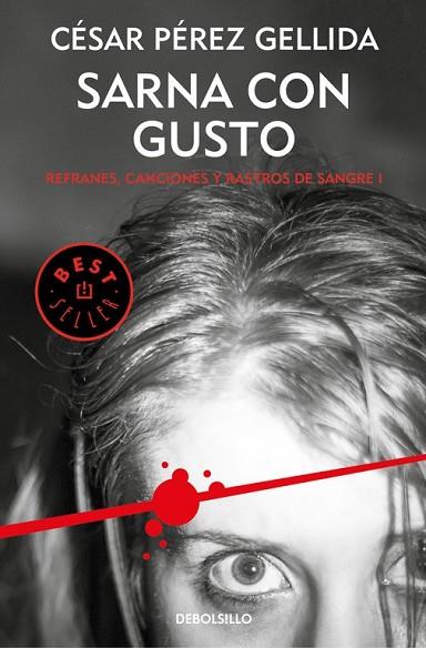 SARNA CON GUSTO (REFRANES, CANCIONES Y RASTROS DE SANGRE 1) | 9788466341042 | PÉREZ, CÉSAR | Llibreria Drac - Librería de Olot | Comprar libros en catalán y castellano online