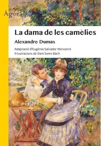 DAMA DE LES CAMÈLIES, LA | 9788418378836 | DUMAS,ALEXANDRE | Llibreria Drac - Llibreria d'Olot | Comprar llibres en català i castellà online