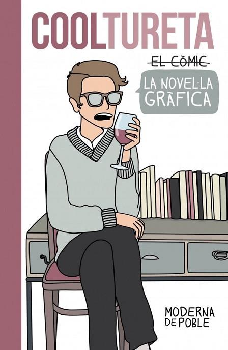 COOLTURETA. LA NOVEL·LA GRÀFICA | 9788415961116 | DE PUEBLO, MODERNA | Llibreria Drac - Librería de Olot | Comprar libros en catalán y castellano online