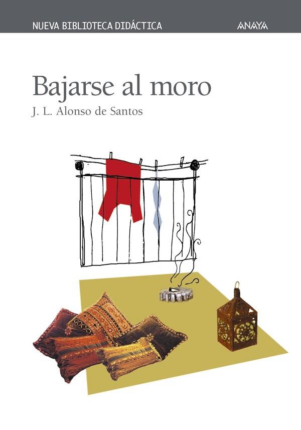 BAJARSE AL MORO | 9788466703000 | ALONSO DE SANTOS, J.L. | Llibreria Drac - Librería de Olot | Comprar libros en catalán y castellano online