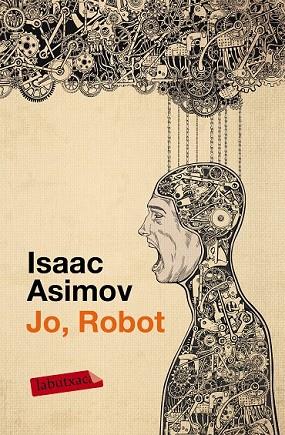 JO, ROBOT | 9788499309255 | ASIMOV, ISAAC | Llibreria Drac - Librería de Olot | Comprar libros en catalán y castellano online