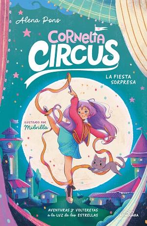 FIESTA SORPRESA, LA (CORNELIA CIRCUS 2) | 9788419688408 | PONS, ALENA | Llibreria Drac - Llibreria d'Olot | Comprar llibres en català i castellà online