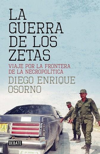 GUERRA DE LOS ZETAS, LA | 9788499927138 | OSORNO, DIEGO ENRIQUE | Llibreria Drac - Llibreria d'Olot | Comprar llibres en català i castellà online