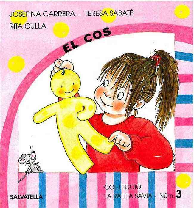 COS, EL. NUM 3 MAJUSCULA | 9788472108486 | CARRERA, JOSEFINA, SABATE, TERESA, CULLA, RITA | Llibreria Drac - Librería de Olot | Comprar libros en catalán y castellano online