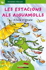 ESTACIONS ALS AIGUAMOLLS, LES (LLETRA PAL) | 9788489625495 | VIGNALE, SILVIA | Llibreria Drac - Llibreria d'Olot | Comprar llibres en català i castellà online