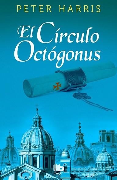 CÍRCULO OCTOGONUS, EL | 9788490703694 | HARRIS, PETER | Llibreria Drac - Librería de Olot | Comprar libros en catalán y castellano online