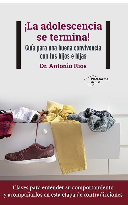 ADOLESCENCIA SE TERMINA!, LA | 9788418927768 | RÍOS, ANTONIO | Llibreria Drac - Llibreria d'Olot | Comprar llibres en català i castellà online