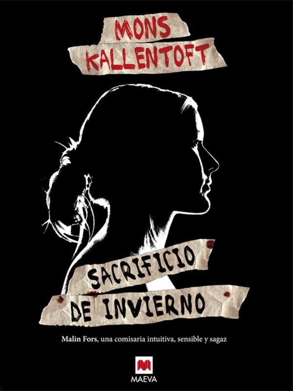 SACRIFICIO DE INVIERNO | 9788492695706 | KALLENTOFT, MONS | Llibreria Drac - Llibreria d'Olot | Comprar llibres en català i castellà online