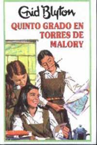 QUINTO GRADO EN TORRES DE MALLORY | 9788427234611 | BLYTON, ENID | Llibreria Drac - Llibreria d'Olot | Comprar llibres en català i castellà online