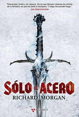 SÓLO EL ACERO | 9788498890709 | MORGAN, RICHARD | Llibreria Drac - Llibreria d'Olot | Comprar llibres en català i castellà online