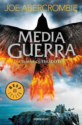 MEDIA GUERRA (EL MAR QUEBRADO 3) | 9788466341189 | ABERCROMBIE, JOE | Llibreria Drac - Llibreria d'Olot | Comprar llibres en català i castellà online