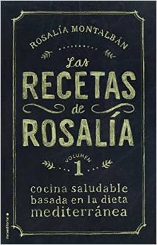 RECETAS DE ROSALÍA 1, LAS | 9788499189277 | MONTALBÁN, ROSALÍA | Llibreria Drac - Llibreria d'Olot | Comprar llibres en català i castellà online