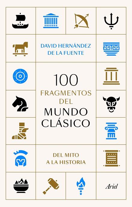 100 FRAGMENTOS DEL MUNDO CLÁSICO | 9788434438095 | HERNÁNDEZ DE LA FUENTE, DAVID | Llibreria Drac - Llibreria d'Olot | Comprar llibres en català i castellà online