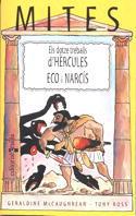 HERCULES / ECO | 9788466101783 | MCCAUGHREAN, G - ROSS, T | Llibreria Drac - Llibreria d'Olot | Comprar llibres en català i castellà online