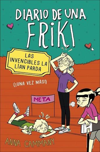 INVENCIBLES LA LIAN PARDA, LAS (DIARIO DE UNA FRIKI 2) | 9788490430682 | LOPEZ, ALEX;CAMMANY, ANNA | Llibreria Drac - Librería de Olot | Comprar libros en catalán y castellano online