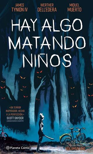 HAY ALGO MATANDO NIÑOS Nº 01 | 9788413416441 | TYNION IV, JAMES; DELL'EDERA, WERTHER | Llibreria Drac - Llibreria d'Olot | Comprar llibres en català i castellà online