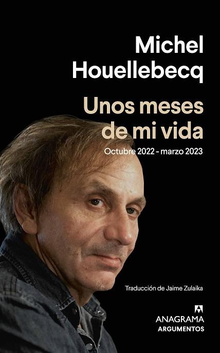 UNOS MESES DE MI VIDA | 9788433906229 | HOUELLEBECQ, MICHEL | Llibreria Drac - Librería de Olot | Comprar libros en catalán y castellano online