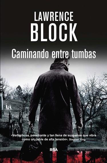 CAMINANDO ENTRE TUMBAS | 9788490561263 | BLOCK, LAWRENCE | Llibreria Drac - Librería de Olot | Comprar libros en catalán y castellano online