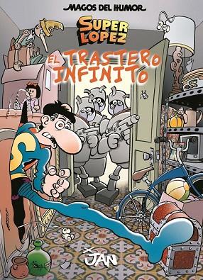 TRASTERO INFINITO, EL (SUPERLOPEZ MAGOS DEL HUMOR 181) | 9788466660365 | LÓPEZ, JUAN | Llibreria Drac - Llibreria d'Olot | Comprar llibres en català i castellà online