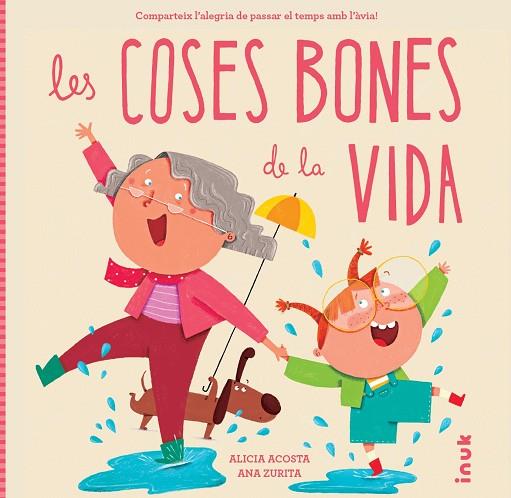 COSES BONES DE LA VIDA, LES | 9788419968272 | ACOSTA, ALICIA | Llibreria Drac - Llibreria d'Olot | Comprar llibres en català i castellà online