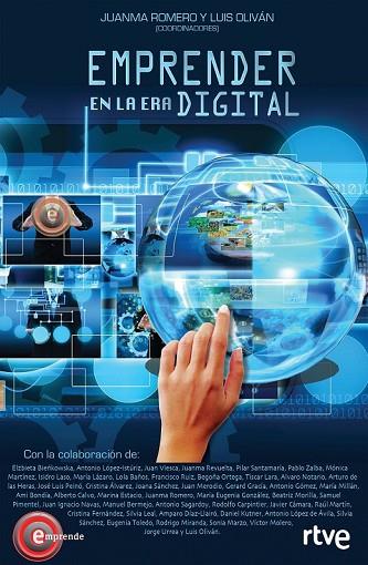 EMPRENDER EN LA ERA DIGITAL | 9788498754407 | ROMERO, JUANMA; OLIVÁN, LUIS | Llibreria Drac - Librería de Olot | Comprar libros en catalán y castellano online