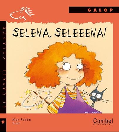 SELENA, SELEEENA! | 9788478648832 | PAVON, MAR | Llibreria Drac - Llibreria d'Olot | Comprar llibres en català i castellà online