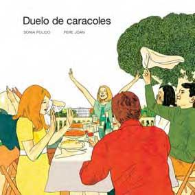 DUELO DE CARACOLES | 9788496722620 | JOAN, PERE | Llibreria Drac - Librería de Olot | Comprar libros en catalán y castellano online