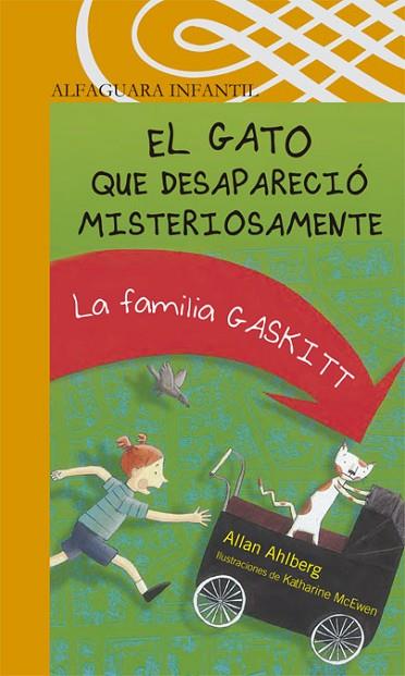 GATO QUE DESAPARECIO MISTERIOSAMENTE | 9788420470757 | AHLBERG, ALLAN | Llibreria Drac - Llibreria d'Olot | Comprar llibres en català i castellà online