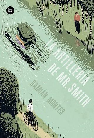 ARTILLERÍA DE MR. SMITH, LA (UNA HISTORIA PERFECTA) | 9788483434062 | MONTES, DAMIÁN | Llibreria Drac - Llibreria d'Olot | Comprar llibres en català i castellà online