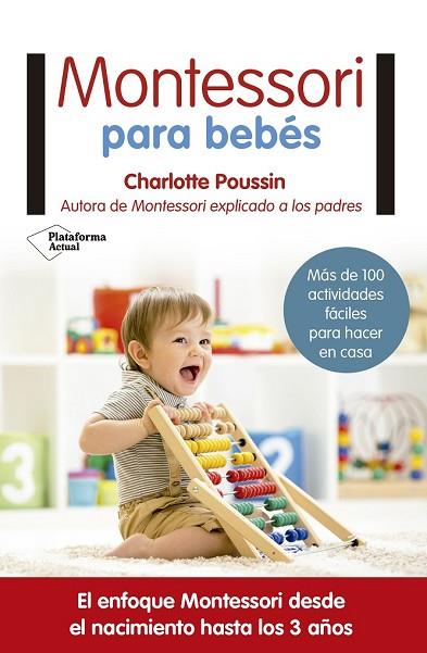 MONTESSORI PARA BEBÉS | 9788417002831 | POUSSIN, CHARLOTTE | Llibreria Drac - Llibreria d'Olot | Comprar llibres en català i castellà online