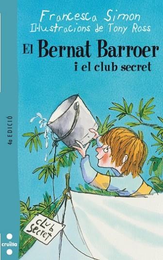 BERNAT BARROER I EL CLUB SECRET, EL ( 2 ) | 9788466101103 | SIMON, FRANCESCA | Llibreria Drac - Librería de Olot | Comprar libros en catalán y castellano online