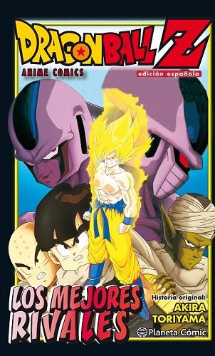 DRAGON BALL Z. LOS MEJORES RIVALES | 9788416636525 | TORIYAMA, AKIRA | Llibreria Drac - Llibreria d'Olot | Comprar llibres en català i castellà online